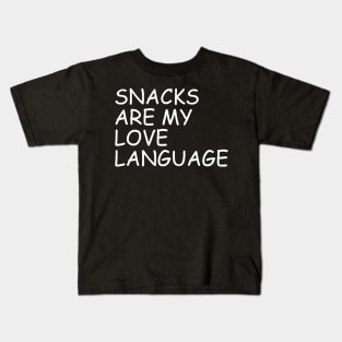 Snacks Are My Love Language Kids T-Shirt